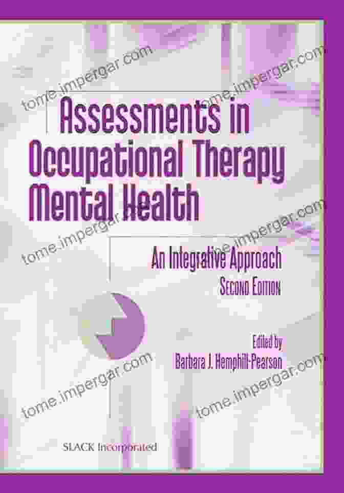 Assessments In Occupational Therapy Mental Health Book Cover, Featuring A Vibrant Abstract Design And The Book Title In Bold Lettering Assessments In Occupational Therapy Mental Health: An Integrative Approach Second Edition