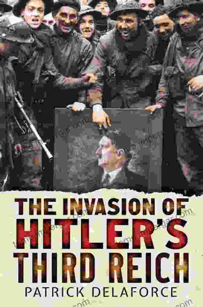 Author Image The Invasion Of Hitler S Third Reich