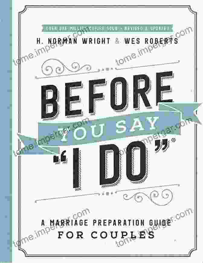 Before You Say Do Book Cover Before You Say I Do : Important Questions To Ask Before Marriage Revised And Updated