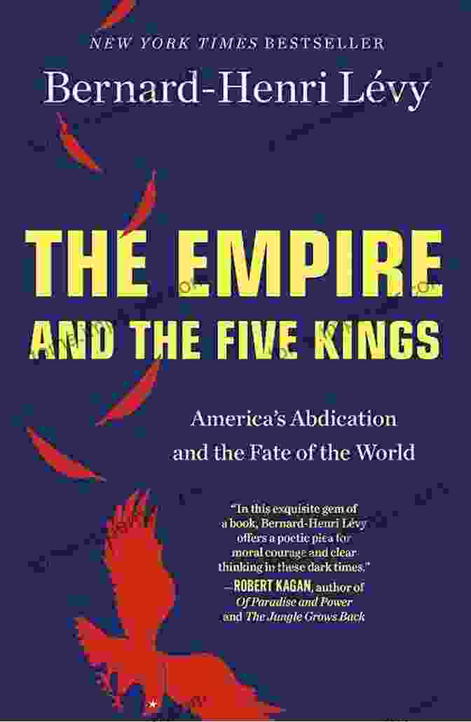 Book Cover For America's Abdication And The Fate Of The World The Empire And The Five Kings: America S Abdication And The Fate Of The World