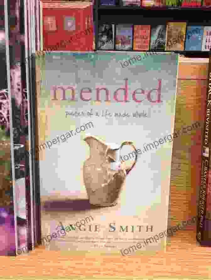 Book Cover Of Mended: Restoring The Hearts Of Mothers And Daughters Mended: Restoring The Hearts Of Mothers And Daughters