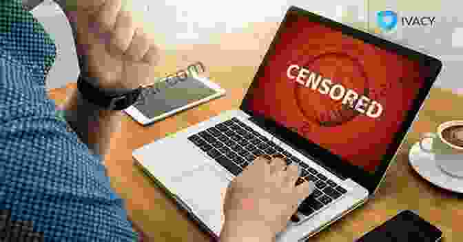 Censored Content On The Internet The Freedoms We Lost: Consent And Resistance In Revolutionary America