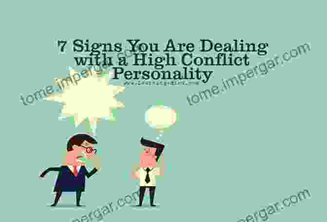 Different Types Of High Conflict Personalities 5 Types Of People Who Can Ruin Your Life: Identifying And Dealing With Narcissists Sociopaths And Other High Conflict Personalities