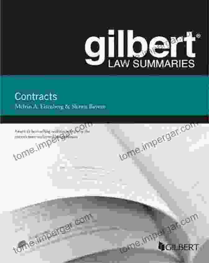 Gilbert Law Summaries: Contracts Gilbert Law Summaries On Contracts