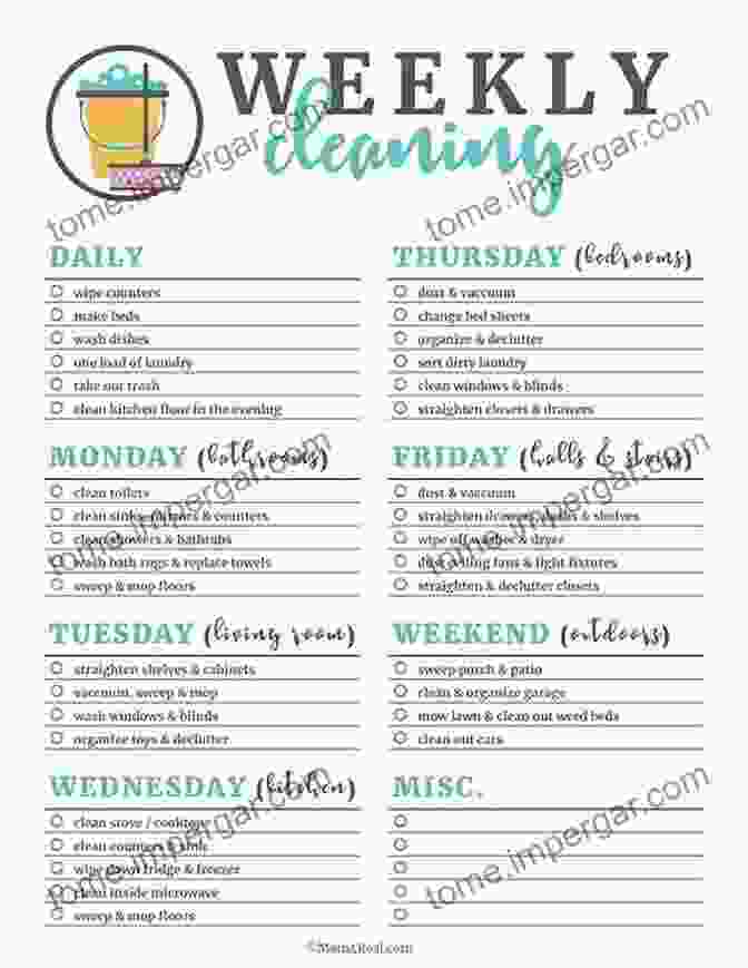 Image Of A Weekly Cleaning Schedule With Tasks Assigned To Specific Days House Of Havoc: How To Make And Keep A Beautiful Home Despite Cheap Spouses Messy Kids And Other Difficult Roommates