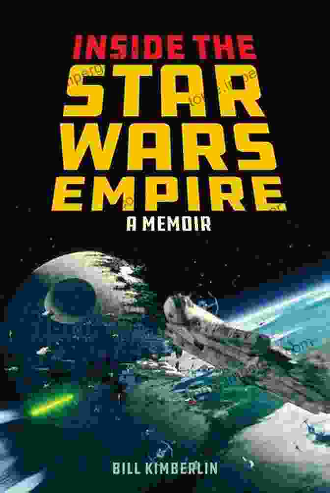 Inside The Star Wars Empire Memoir Book Cover Inside The Star Wars Empire: A Memoir