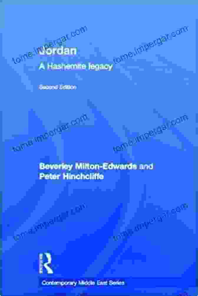 Jordan Flag Jordan: A Hashemite Legacy (The Contemporary Middle East 3)