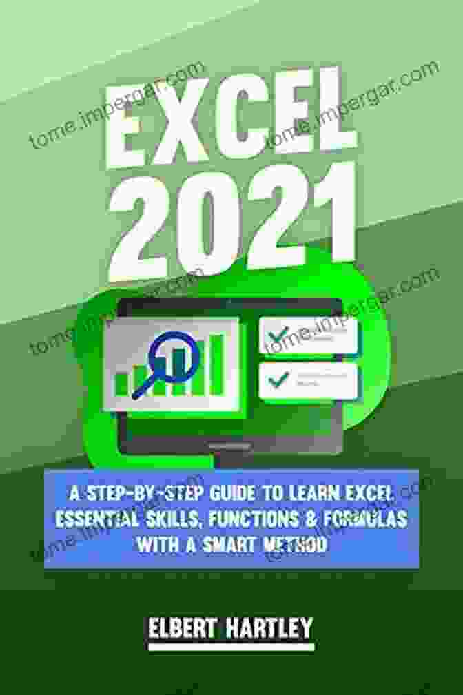 Learn Excel 2024 Essential Skills With The Smart Method Book Cover Learn Excel 2024 Essential Skills With The Smart Method: Courseware Tutorial For Self Instruction To Beginner And Intermediate Level