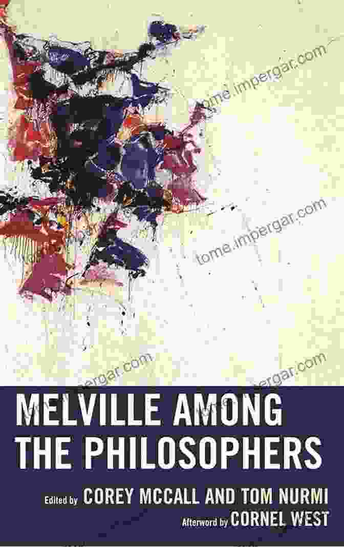 Melville Among The Philosophers Book Cover By Corey McCall Melville Among The Philosophers Corey McCall