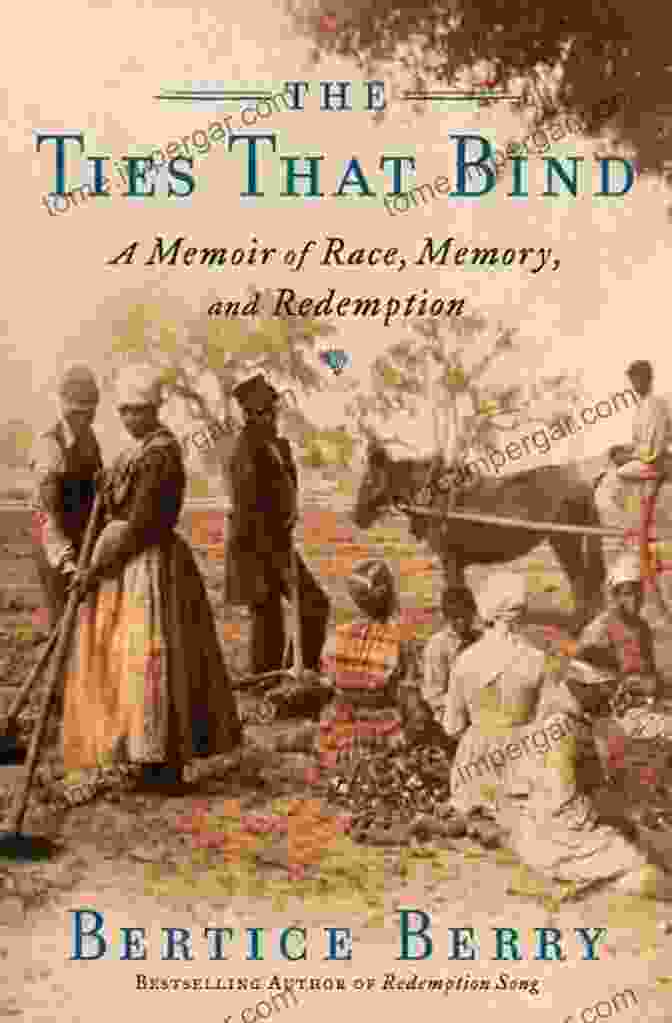 Memoir Of Race, Memory, And Redemption Book Cover The Ties That Bind: A Memoir Of Race Memory And Redemption