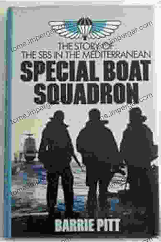 Special Boat Squadron By Barrie Pitt Book Cover Special Boat Squadron Barrie Pitt