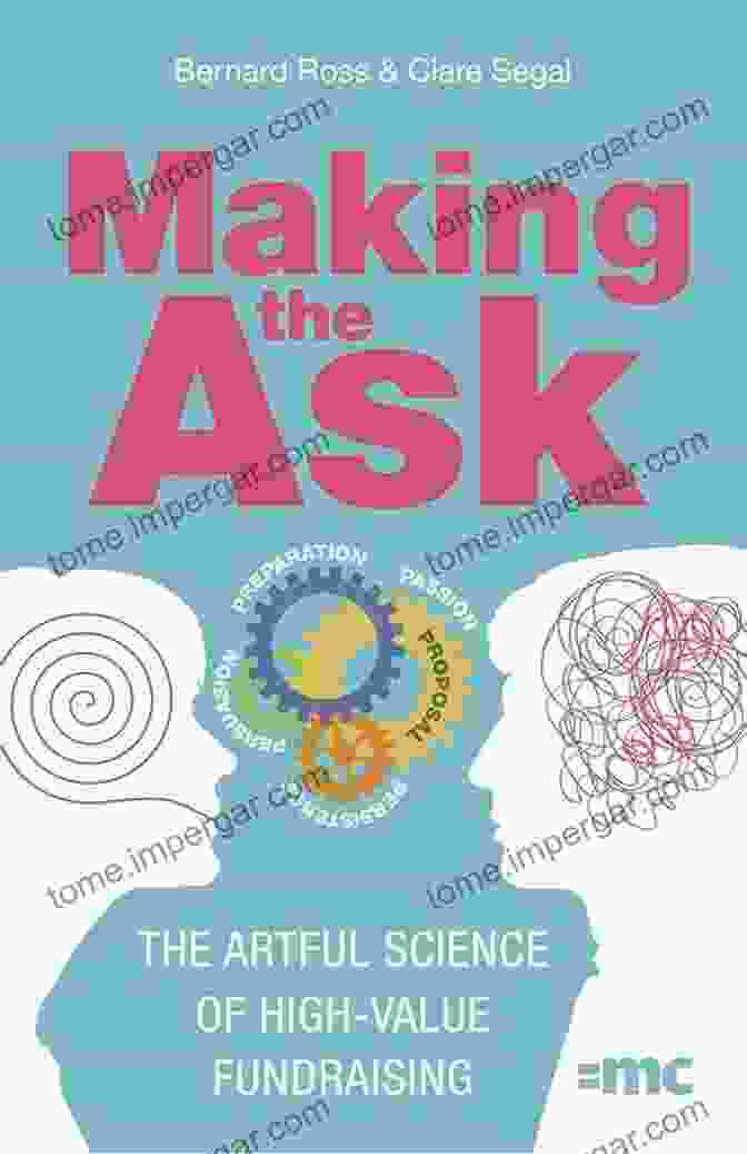 The Artful Science Of High Value Fundraising Book Cover Making The Ask: The Artful Science Of High Value Fundraising