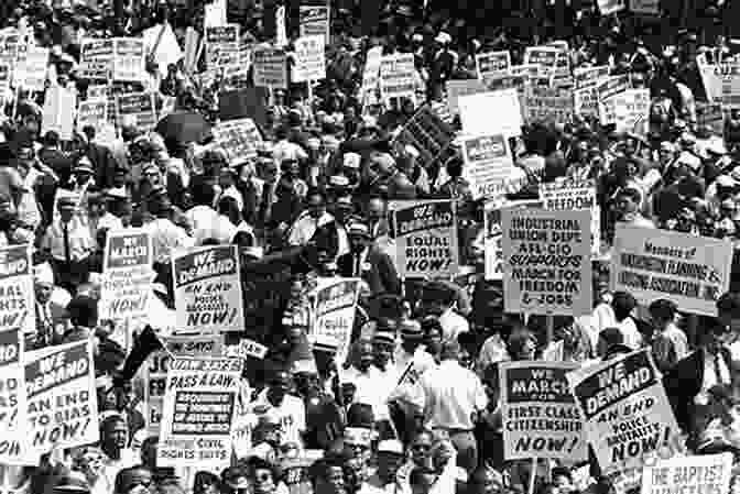 The March On Washington, A Pivotal Moment In The Civil Rights Movement Children Of Fire: A History Of African Americans