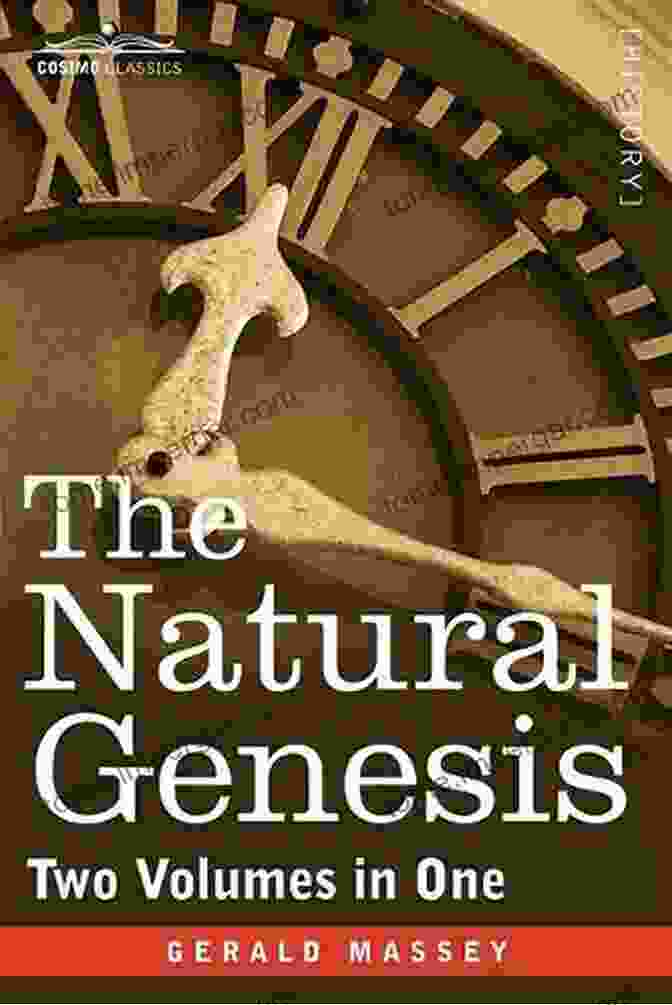 The Natural Genesis By Gerald Massey The Natural Genesis Volume 2 Gerald Massey