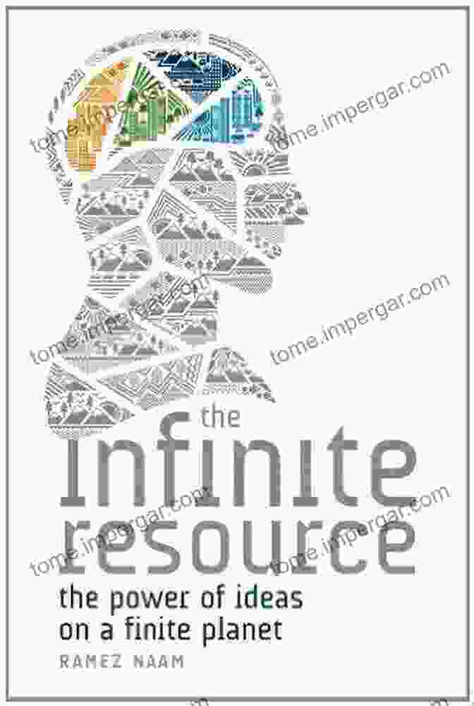 The Power Of Ideas On A Finite Planet Book Cover The Infinite Resource: The Power Of Ideas On A Finite Planet