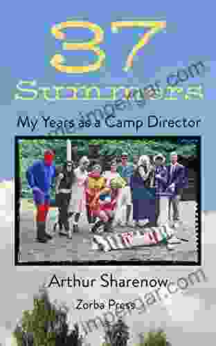 37 Summers: My Years As A Camp Director