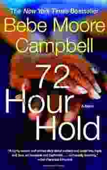 72 Hour Hold Bebe Moore Campbell