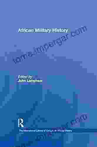 African Military History (The International Library of Essays on Military History)