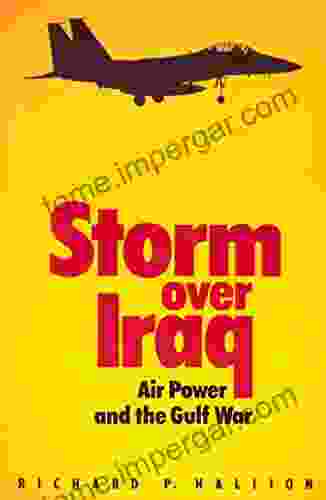 Storm Over Iraq: Air Power And The Gulf War