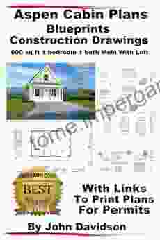 Aspen Cabin Plans Blueprints Construction Drawings 600 Sq Ft 1 Bedroom 1 Bath Main With Loft