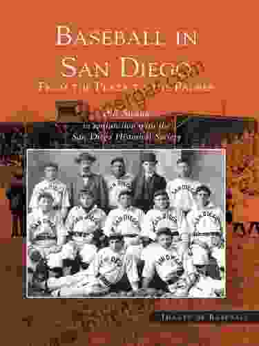 Baseball In San Diego: From The Plaza To The Padres