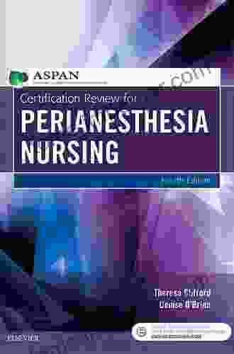 Certification Review For PeriAnesthesia Nursing E (Putrycus Certification Review For PerAnesthesia Nursing)