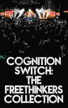 Cognition Switch: The Freethinkers Collection