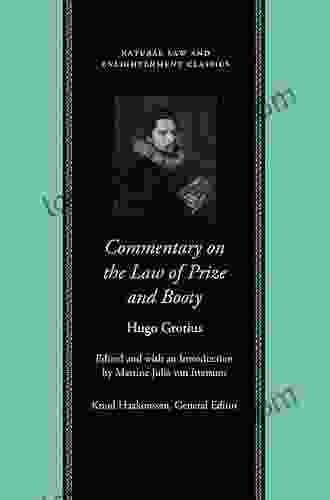 Commentary On The Law Of Prize And Booty (Natural Law And Enlightenment Classics)