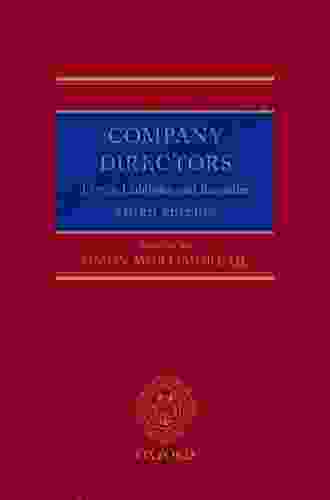 Company Directors: Duties Liabilities And Remedies