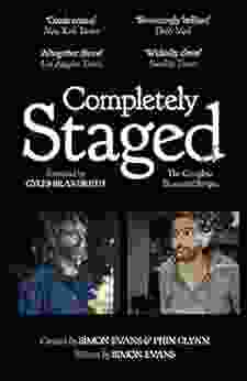 Completely Staged: The Complete Illustrated Scripts