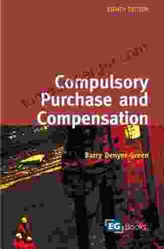 Compulsory Purchase And Compensation Barry Denyer Green