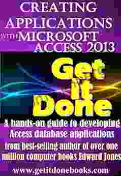 Creating Applications with Microsoft Access 2024 (The Get It Done 17)