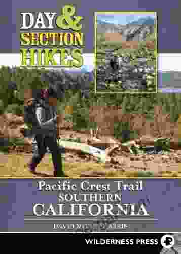 Day Section Hikes Pacific Crest Trail: Southern California