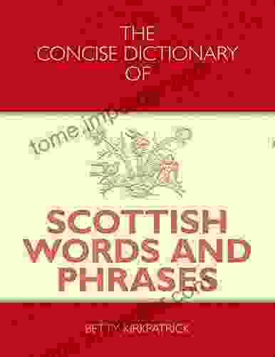 Concise Dictionary of Scottish Words and Phrases