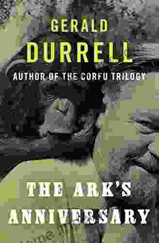 The Ark S Anniversary Gerald Durrell