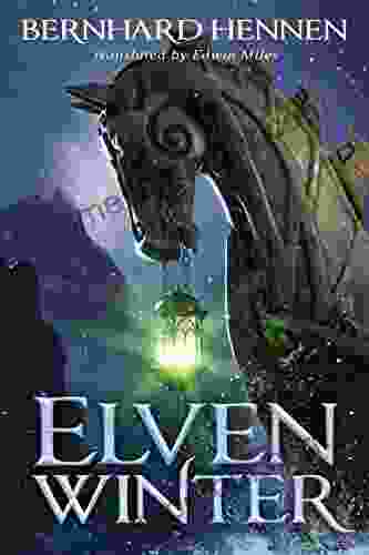 Elven Winter (The Saga Of The Elven 2)