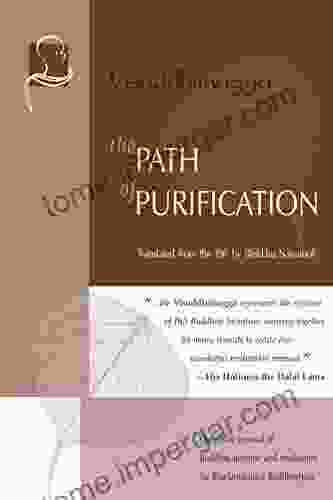 The Path Of Purification: Visuddhimagga