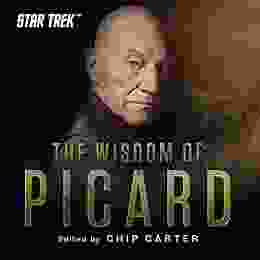 Star Trek: The Wisdom Of Picard: An Official Star Trek Collection