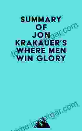 Summary Of Jon Krakauer S Where Men Win Glory