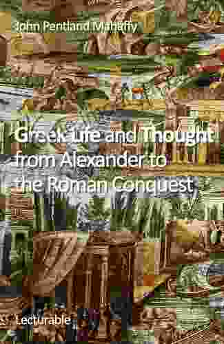 Greek Life And Thought From Alexander To The Roman Conquest