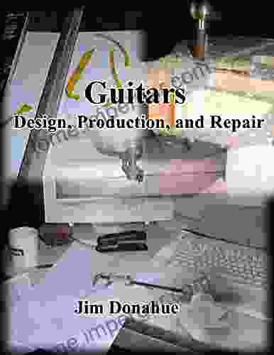 Guitars: Design Production And Repair