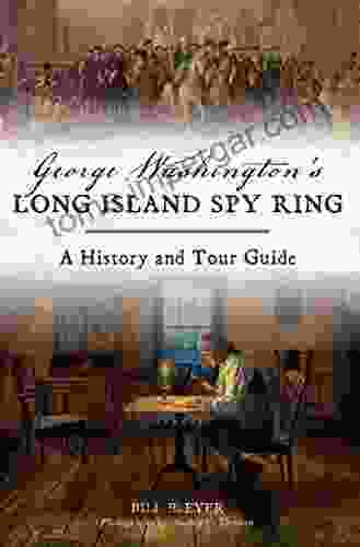 George Washington S Long Island: A History And Tour Guide (History Guide)