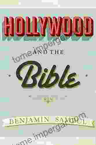 Hollywood and the Bible : A History of the Bible in Motion Pictures