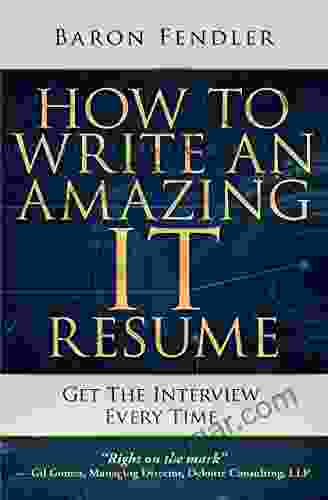 How To Write An Amazing IT Resume: Get The Interview Every Time