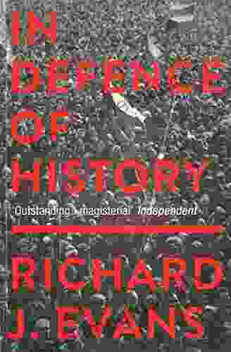 In Defence Of History Richard J Evans