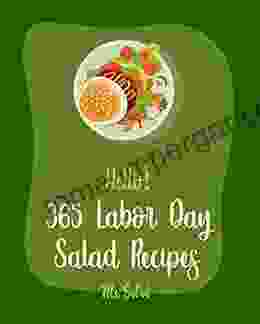 Hello 365 Labor Day Salad Recipes: Best Labor Day Salad Cookbook Ever For Beginners Grain Salad Cookbook Chicken Breast Recipes Cucumber Salad Recipe Healthy Salad Dressing Recipe 1