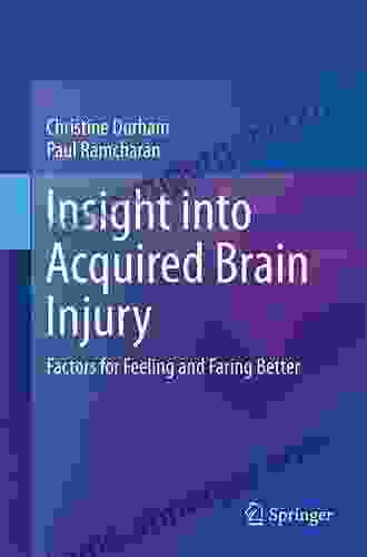 Insight into Acquired Brain Injury: Factors for Feeling and Faring Better