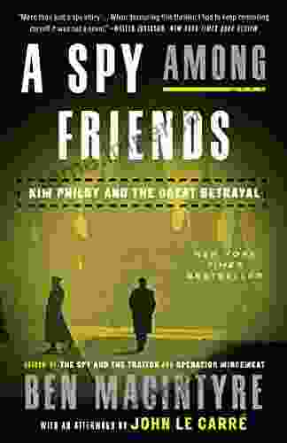 A Spy Among Friends: Kim Philby And The Great Betrayal