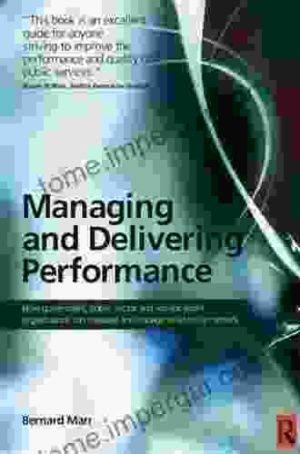 Managing And Delivering Performance Bernard Marr