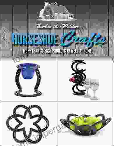 Horseshoe Crafts: More Than 30 Easy Projects To Weld At Home